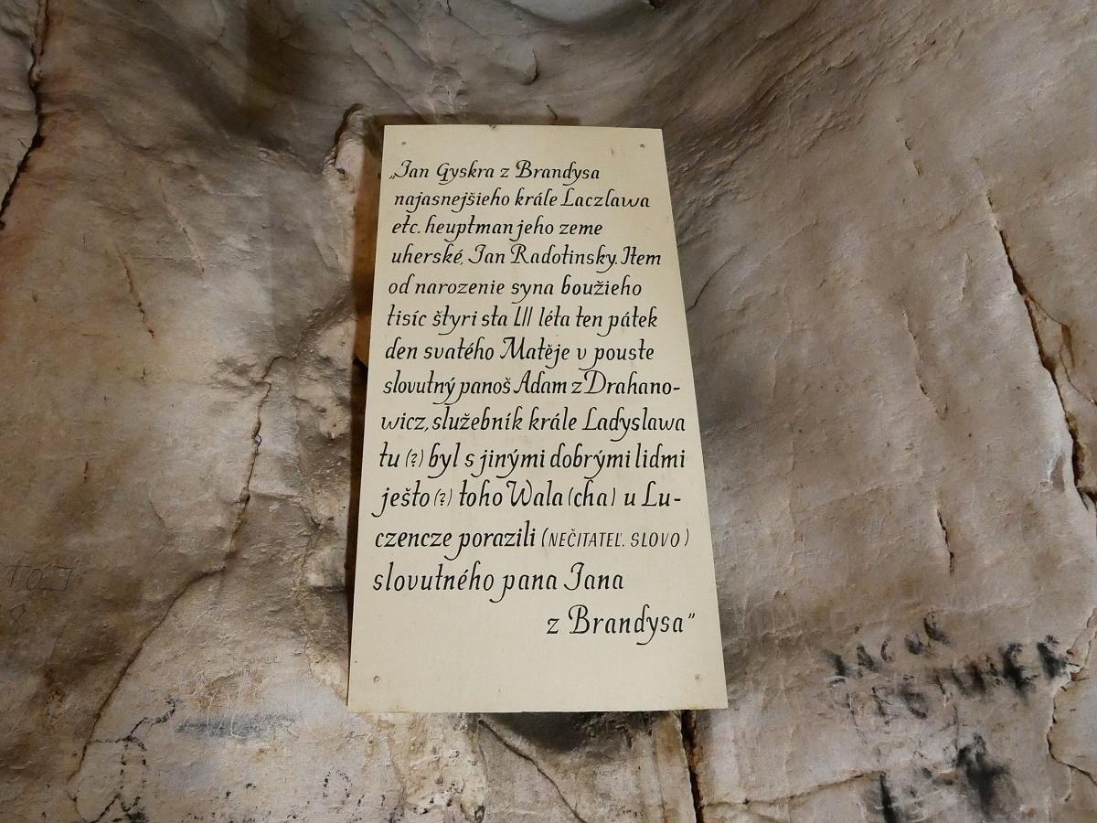 Jasovsk jaskya - npis z roku 1452, hovoriaci o vazstve bratrckych vojsk nad J. Huadym pri Luenci